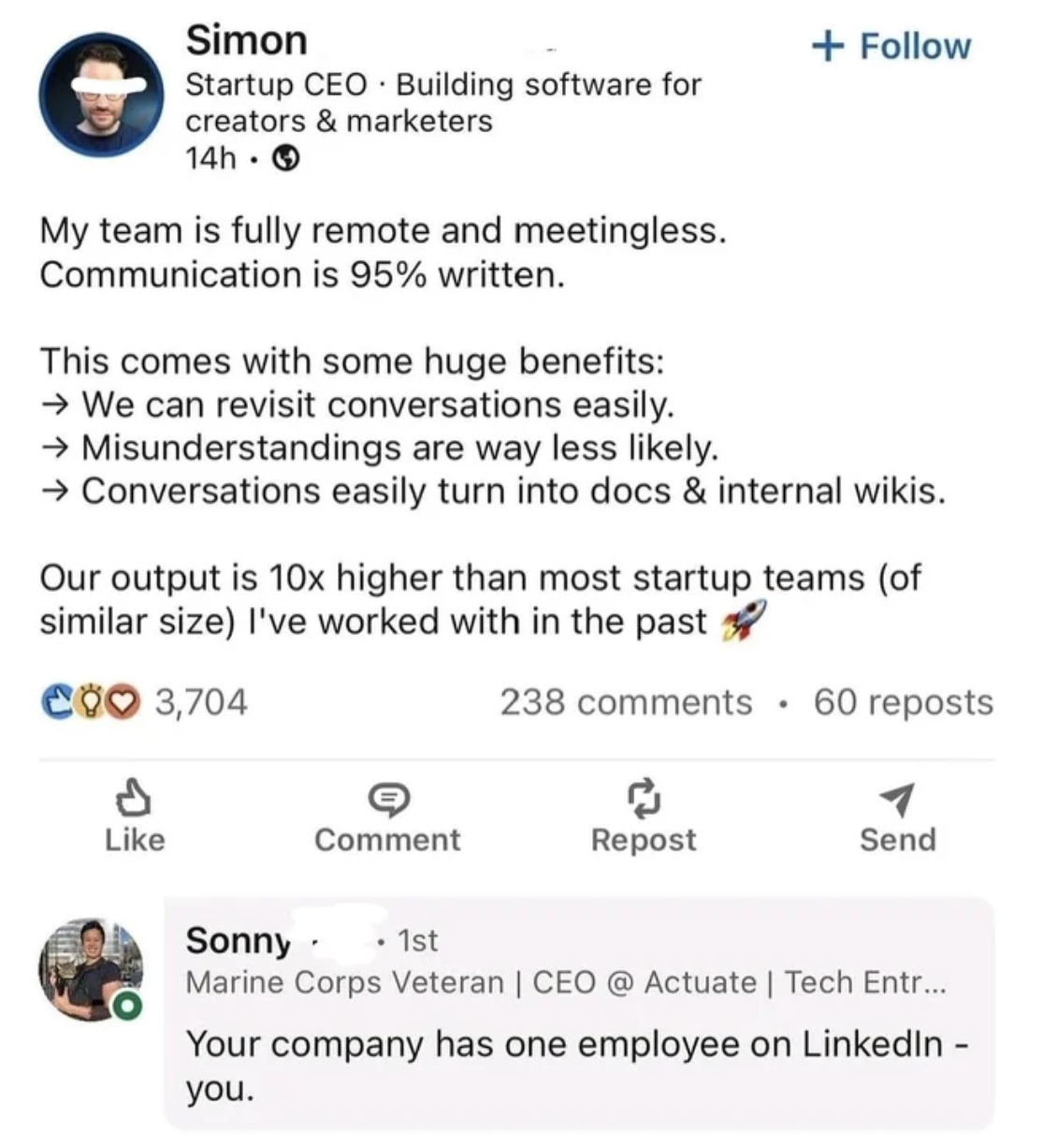 screenshot - Simon Startup Ceo Building software for creators & marketers 14h. My team is fully remote and meetingless. Communication is 95% written. This comes with some huge benefits We can revisit conversations easily. Misunderstandings are way less ly